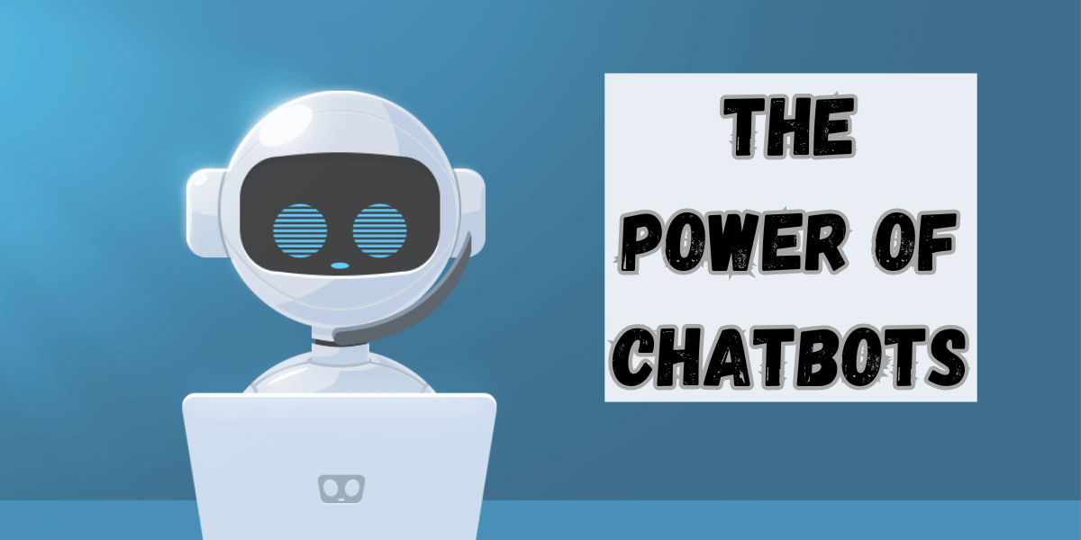 The Power of Chat-Bots:
